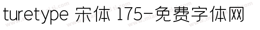 turetype 宋体 175字体转换